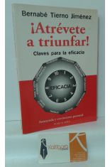 ¡ATRÉVETE A TRIUNFAR! CLAVES PARA LA EFICACIA