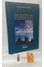CLAVES PARA COMPRENDER EL MONASTERIO DE SAN LORENZO DE EL ESCORIAL