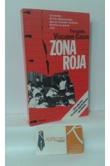 ZONA ROJA, LA NOVELA DE LOS ADOLESCENTES QUE SE HICIERON HOMBRES DURANTE LA GUERRA CIVIL