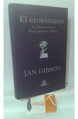 EL EROTMANO. LA VIDA SECRETA DE HENRY SPENCER ASHBEE