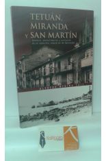 TETUÁN, MIRANDA Y SAN MARTÍN. GÉNESIS, CONSOLIDACIÓN Y EVOLUCIÓN DE UN SUBURBIO INDUSTRIAL DE SANTANDER