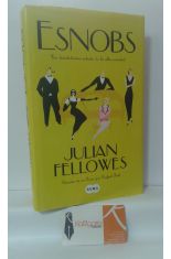 ESNOBS. UN DIVERTIDO RETRATO DE LA ALTA SOCIEDAD