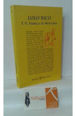 T.V., FÁBRICA DE MENTIRAS