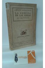 LA COMIDA DE LAS FIERAS AL NATURAL