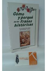 CÓMO Y PORQUÉ DE LAS FRASES HISTÓRICAS