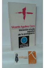 INICIACIÓN AL ARTE ESPAÑOL DE LA POSTGUERRA