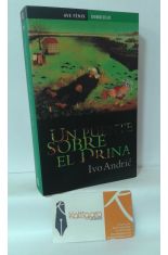 UN PUENTE SOBRE EL DRINA
