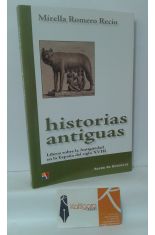 HISTORIAS ANTIGUAS. LIBROS SOBRE LA ANTIGEDAD EN LA ESPAA DEL SIGLO XVIII