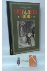 CATALANES TODOS. LAS 15 VISITAS DE FRANCO A CATALUÑA