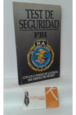 SECRETOS Y TESTS DE SEGURIDAD DEL FBI