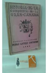 HISTORIA DE LA CONQUISTA DE GRAN CANARIA