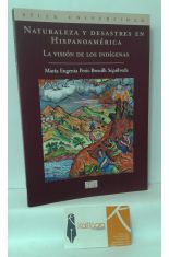NATURALEZA Y DESASTRES EN HISPANOAMRICA. LA VISIN DE LOS INDGENAS