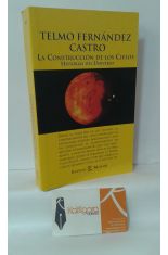 LA CONSTRUCCIÓN DE LOS CIELOS, HISTORIAS DEL UNIVERSO