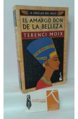 EL AMARGO DON DE LA BELLEZA