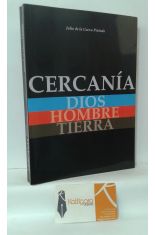 CERCANA. DIOS HOMBRE TIERRA