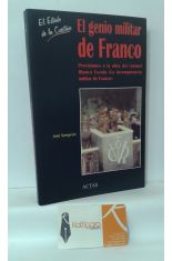 EL GENIO MILITAR DE FRANCO. PRECISIONES A LA OBRA DEL CORONEL BLANCO ESCOLÁ