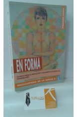 EN FORMA. ENCICLOPEDIA DE LA SALUD 2