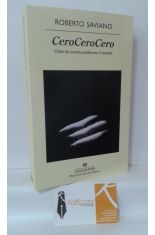 CEROCEROCERO. CÓMO LA COCAÍNA GOBIERNA EL MUNDO