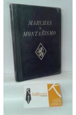 MARCHAS, MONTAÑISMO Y CAMPAMENTOS VOLANTES