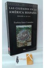 LAS CIUDADES EN LA AMÉRICA HISPANA. SIGLOS XV AL XVIII
