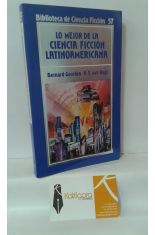 LO MEJOR DE LA CIENCIA FICCIÓN LATINOAMERICANA