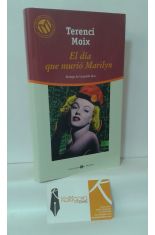 EL DÍA QUE MURIÓ MARILYN