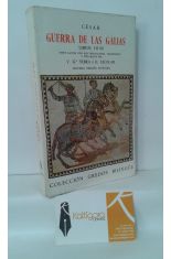 GUERRA DE LAS GALIAS. LIBROS 1, 2 Y 3