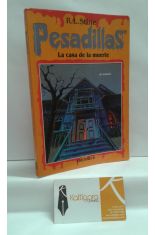 PESADILLAS. LA CASA DE LA MUERTE