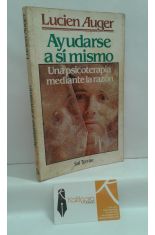 AYUDARSE A SÍ MISMO, UNA PSICOTERAPIA MEDIANTE LA RAZÓN