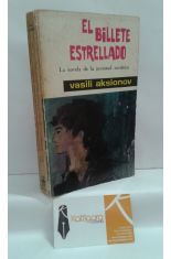 EL BILLETE ESTRELLADO. LA NOVELA DE LA JUVENTUD SOVITICA