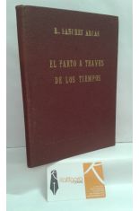 EL PARTO A TRAVÉS DE LOS TIEMPOS (CONTRIBUCIÓN AL ESTUDIO ICONOGRÁFICO DE LA PARTURICIÓN)