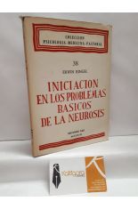 INICIACIN EN LOS PROBLEMAS BSICOS DE LA NEUROSIS