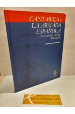 CANTABRIA Y LA ARMADA ESPAOLA, UNA VINCULACIN SECULAR