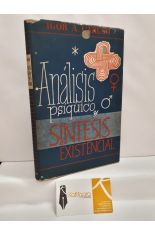 ANÁLISIS PSÍQUICO Y SÍNTESIS EXISTENCIAL