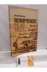 ROMPIENDO FILAS. NEGARSE A SERVIR EN CISJORDANIA Y GAZA
