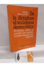 DE LA DICTADURA AL SOCIALISMO DEMOCRTICO. ANLISIS SOBRE EL CAMBIO DE MODELO SOCIOECONMICO EN ESPAA