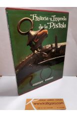 HISTORIA Y LEYENDA DE LA PISTOLA