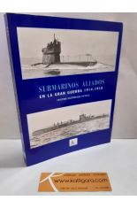 SUBMARINOS ALIADOS EN LA GRAN GUERRA 1914-1918