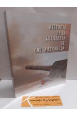 HISTORIA DE LA ARTILLERÍA DE COSTA ESPAÑOLA