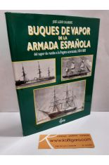 BUQUES DE VAPOR DE LA ARMADA ESPAÑOLA. DEL VAPOR DE RUEDAS A LA FRAGATA ACORAZADA, 1834-1885