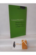 DOSTOYESVSKI LEE A HEGEL EN SIBERIA Y ROMPE A LLORAR