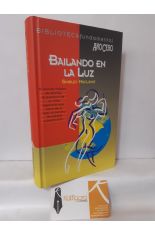 BAILANDO EN LA LUZ