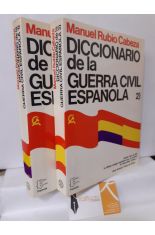 DICCIONARIO DE LA GUERRA CIVIL ESPAÑOLA (2 TOMOS)
