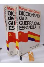 DICCIONARIO DE LA GUERRA CIVIL ESPAOLA (2 TOMOS)