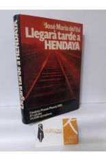 LLEGAR TARDE A HENDAYA