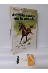 ANIMALES SALVAJES QUE HE CONOCIDO