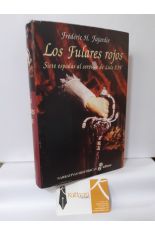 LOS FULARES ROJOS. SIETE ESPADAS AL SERVICIO DE LUIS XIV