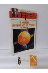 EL HOMBRE, UN NÁUFRAGO EN EL COSMOS
