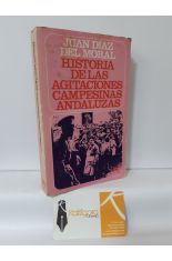 HISTORIAS DE LAS AGITACIONES CAMPESINAS ANDALUZAS