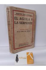 EL GUILA Y LA SERPIENTE. SEGUNDA PARTE EN LA HORA DEL TRIUNFO